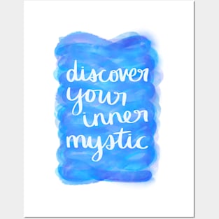 Discover Your Inner Mystic Posters and Art